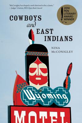Cowboys and East Indians by Nina McConigley book cover