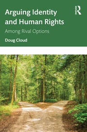 Book cover of Arguing Identity and Human Rights by Doug Cloud.