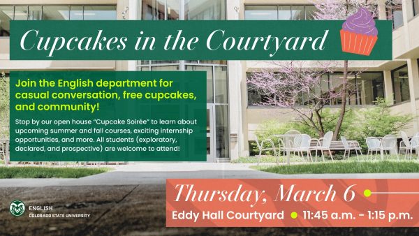 Join the English department for casual conversation, free cupcakes, and community at Cupcakes in the Courtyard, Thursday, March 6.