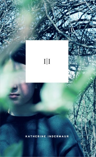 Book cover of I/I by Katherine Indermaur