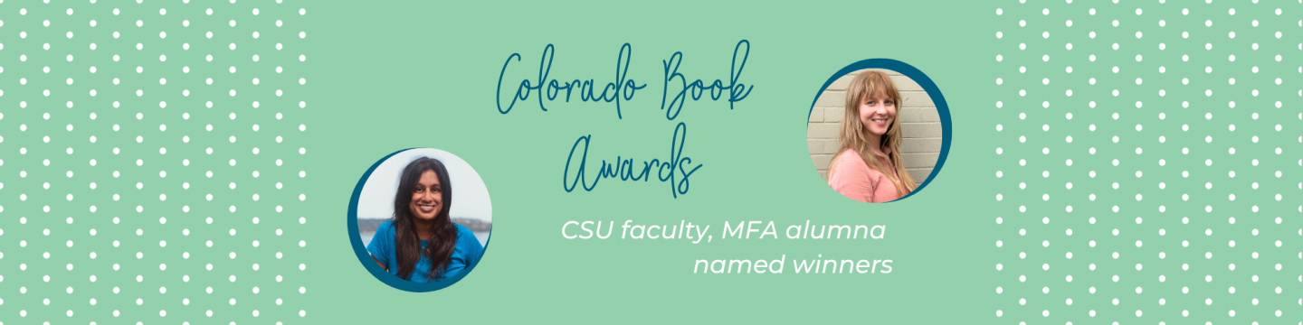 CSU English faculty, MFA alumna win 2023 Colorado Book Awards