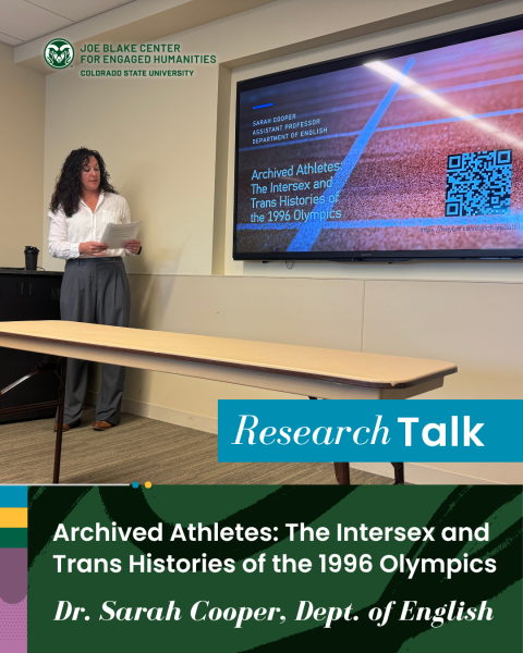 Dr. Sarah Cooper presenting a research talk titled 'Archived Athletes: The Intersex and Trans Histories of the 1996 Olympics' at Colorado State University's Lory Student Center.